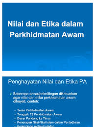 Dalam perkhidmatan awam di malaysia. Nilai Dan Etika An Awam Tonggak 12