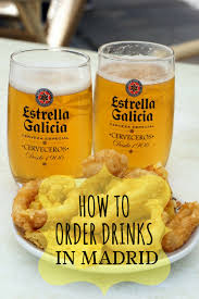 Brush Up On Your Spanish With These Helpful Phrases For Ordering Drinks In Madrid Madrid Spain Travel Madrid Nightlife Madrid Food
