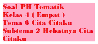 Peran indonesia dalam berdirinya asean adalah …. Soal Ph Kelas 4 Tema 6 Subtema 2 Hebatnya Cita Citaku Guru Pertama