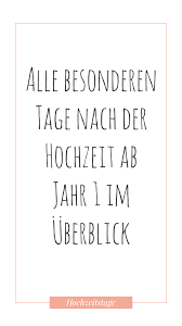 Hochzeitstage Alle Besonderen Tage Nach Der Hochzeit Ab Jahr 1 Im Uberblick Hochzeitstag Hochzeit Gastebuch Hochzeit