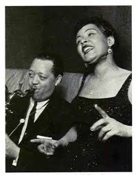 Lester Young And Billie Holiday Billie Holiday Lady Sings The Blues Jazz Musicians