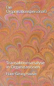 Der schuh besticht durch sein angesagtes, buntes muster im orientalischen look. Die Organisationspersona C Transaktionsanalyse In Organisationen Hauser Hans Georg Amazon De Bucher