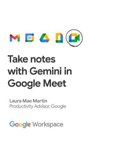 New Google Meet 'Take notes for me' settings for admins and end users