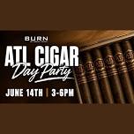 ATL Cigar Day Party at BURN ATL
