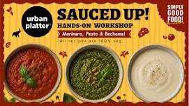 Sauced Up: A Marinara, Pesto & Béchamel Workshop