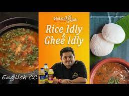 Venkatesh Bhat Makes Idly Batter Ghee Idly Idly Idly Recipe In Tamil Ghee Idly Youtube Recipes In Tamil Idli Recipe Idly Recipe