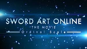 Sword art online the movie: Sword Art Online The Movie Ordinal Scale Official Site
