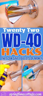 22 Wd 40 Hacks That You Need To Know Cleaning Hacks Wd 40 Household Hacks