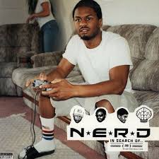 N E R D In Search Of Nerd Songs Nerd Discover Music