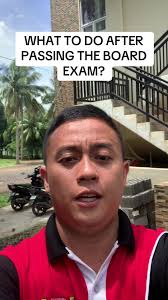 Ano ang Dapat Gawin Pagkatapos Pumasa sa Board Exam?
