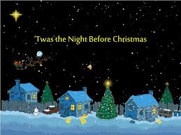 This delightful poem has since been credited with popularizing the fantasy surrounding st. Ppt Twas The Night Before Christmas Powerpoint Presentation Free Download Id 720329