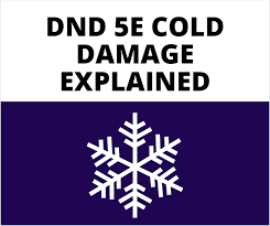 In total, there are 13 different types of damage in dungeons and dragons 5e knowledge is power: Dnd 5e Cold Damage Explained The Gm Says