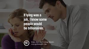 Quotes About Lying To You 229 Quotes