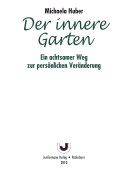 Vorsitzende der deutschen gesellschaft für. Der Innere Garten Ein Achtsamer Weg Zur Personlichen Veranderung Ubungen Michaela Huber Google Books