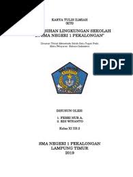 Contoh teks laporan hasil observasi singkat beserta strukturnya. Karya Tulis Ilmiah Kebersihan Lingkungan Sekolah 01 Pdf