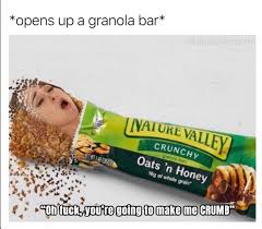 Oh youre going to make me CRUMB : rmemes