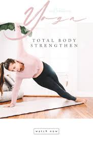 Total Body Vinyasa 30 Minute Power Yoga Class In 2020 Yoga Videos For Beginners Power Yoga Classes Beginner Yoga Class