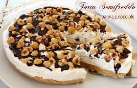 Torta Semifreddo Panna E Nocciole Ricette Dolci Dolci Dolci Freddi