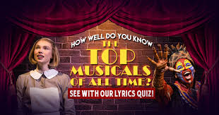 Seven days of torture, seven days a bitter. How Well Do You Know The Top Musicals Of All Time See With Our Lyrics Quiz Brainfall