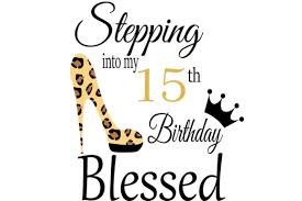 They think they must be independent and come to all important decisions on their own. Birthday Svg 15 Birthday Svg Happy Bi Graphic By Lillyrosy Creative Fabrica