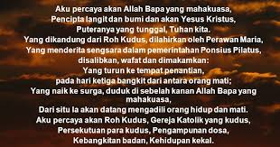 Dan akan yesus kristus, puteranya yang tunggal, tuhan kita. Doa Agama Katolik Doa Aku Percaya