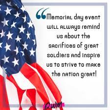 Memorial day quotes and images are useful for them who want to create some meme for their friends to share on social sites. Happy Memorial Day 2021 Quotes Messages Sayings