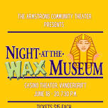 Night At the Wax Museum