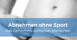 Abnehmen Ohne Sport Das Geheimnis Schlanker Menschen