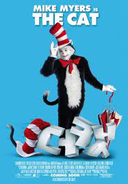 Puppy Dogs Cats The Cat In The Hat Movie Poster Cat In The Hat Movie Cat Movie Cats