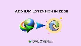 Microsoft edge is amazing but i don't know how to integrate idm with microsoft edge? Install Idm Integration Module In Edge