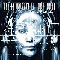 Check spelling or type a new query. Diamond Head What S In Your Head Album Review Sputnikmusic
