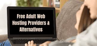 11 Free Adult Web Hosting Providers & Alternatives (2024)
