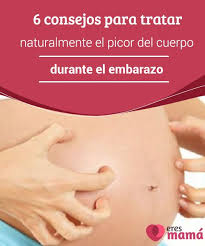 Consejos Para Tratar El Picor Del Cuerpo Durante El Embarazo Cosas De Embarazadas Embarazo Embarazo Saludable
