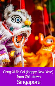 Gong Xi Fa Cai Happy New Year From Chinatown Singapore My Mola Asia Travel Travel Destinations Asia Singapore Travel