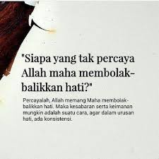 Kembalikan Urusan Hati Pada Yang Menciptakan Kita Agar Kamu Bisa Mencintainya Dengan Tulus Dan Aku Bisa Mencintaimu Dengan Motivasi Kutipan Kutipan Inspirasi