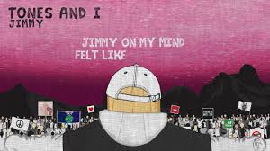 Maybe you would like to learn more about one of these? Tones And I Jimmy Lyric Video Youtube