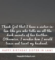 Our birthday wishes for cousin offer the best way to wish them the biggest and best birthday celebration ever! Birthday Wishes For Sister In Law By Happy Birthday Medium