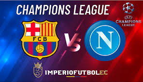 ➥ ⚽ barsa gratis hoy. Fc Barcelona Vs Napoli En Vivo En Directo Partido Por La Champions League