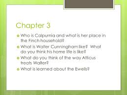 When at home scout criticizes walter for the way he eats his food. To Kill A Mockingbird Chapter Work Chapter 1 What Do You Learn About Maycomb Atticus And His Family What Do You Learn About Dill S Character Ppt Download