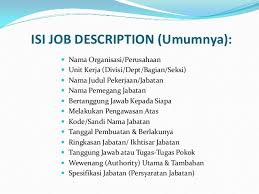 Membantu pengalokasian sdm yang lebih tepat. Contoh Job Description Karyawan Kerkosa