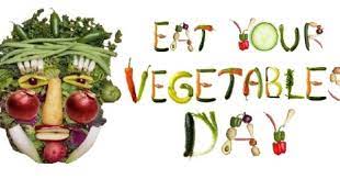 Eat Your Vegetables Day June 17 Strategically Created In The Middle Of National Fresh Fruit And Vegetabl Healthy Snacks Recipes Healthy Habbits Happy Fresh