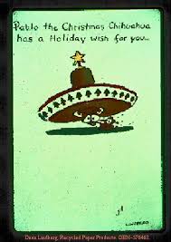 Choose your favorite chihuahua greeting cards from thousands of available designs. Language Culture