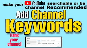 Youtube channel keywords are the only way the visitors get to know about the channel as they read the description. Channel Keywords How To Add Channel Keywords On Youtube 2020 Rank Up Your Channel Youtube