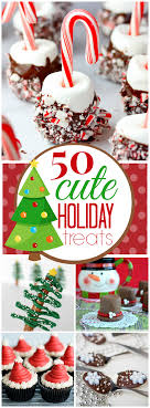 These adorable goodies are a fun treat for kids, neighbors and friends. 50 Recipes For Cute Christmas Treats Something Swanky