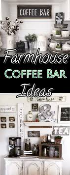 Diy Coffee Bar Ideas Stunning Farmhouse Style Beverage Stations For Small Spaces And Tiny Kitchens Decluttering Your Life Coffee Bars In Kitchen Coffee Bar Home Farmhouse Coffee Bar