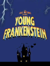 The Mel Brooks Musical Young Frankenstein at Riverview HS Musical