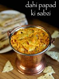 Papad Ki Sabzi Recipe Dahi Papad Sabzi Papad Curry Recipe Recipe Curry Recipes Sabzi Recipe Recipes