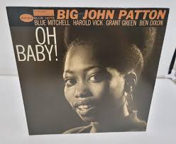 Big John Patton- Oh Baby! (Vinyl LP) 2019 Blue Note Records 84192