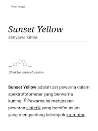 Selain itu bisa membuat anak hiperaktif, rinitis, mual, muntah, diare, hingga asma. Sunset Yellow Wikipedia Bahasa Indonesia Ensiklopedia Bebas