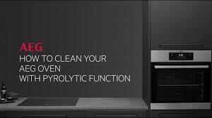 How To Clean Your Aeg Oven With Pyrolytic Function Youtube
